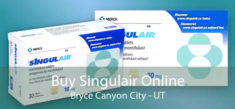 Buy Singulair Online Bryce Canyon City - UT