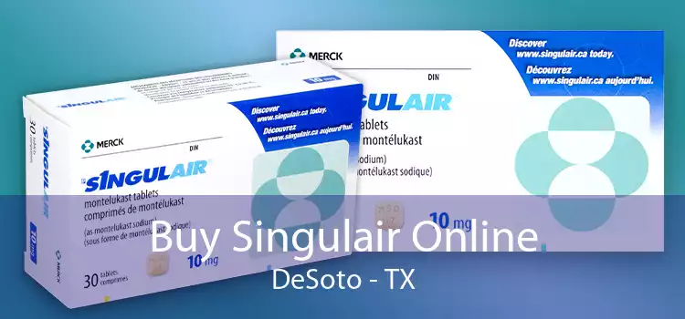 Buy Singulair Online DeSoto - TX